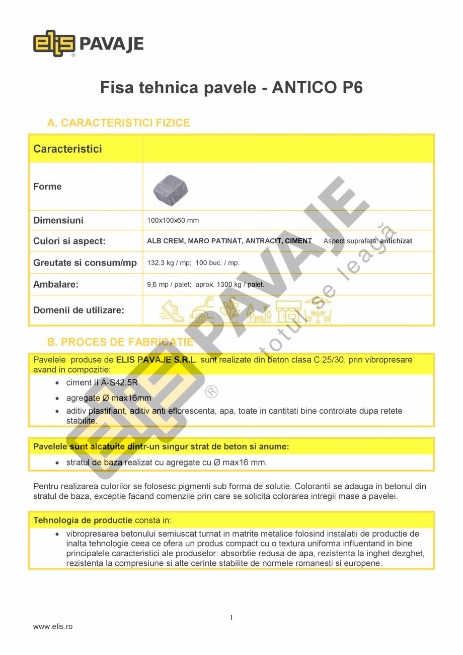 Pagina 1-Pavele Premium ELIS PAVAJE ANTICO P6 Fisa tehnica Romana Fisa tehnica pavele - ANTICO P6
A....