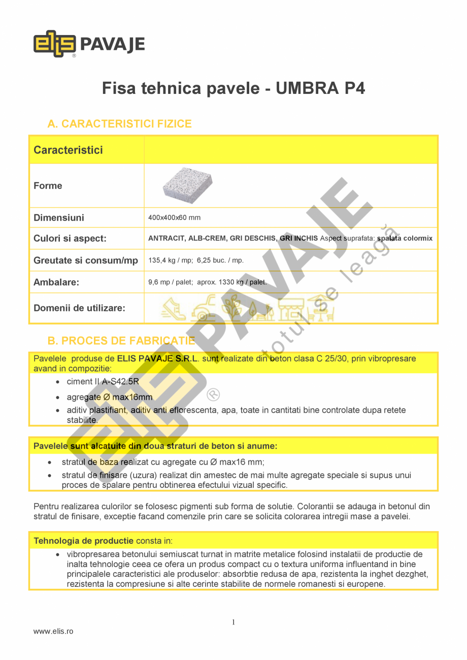 Pagina 1-Pavaj Premium  ELIS PAVAJE UMBRA P4 Fisa tehnica Romana Fisa tehnica pavele - UMBRA P4
A....
