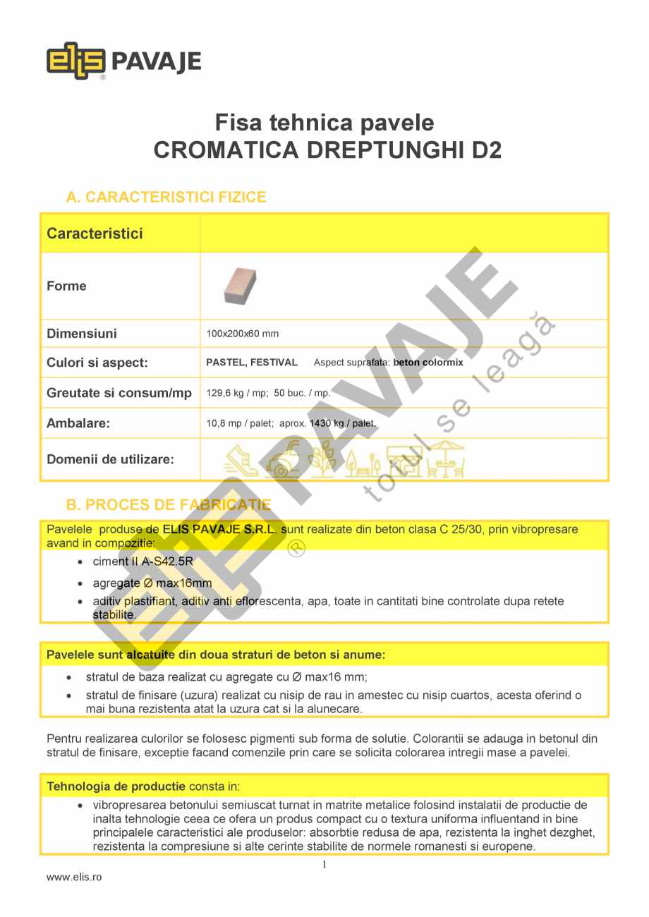 Pagina 1-Pavaj Premium ELIS PAVAJE CROMATICA D2 Fisa tehnica Romana Fisa tehnica pavele
CROMATICA DREPTUNGHI ...
