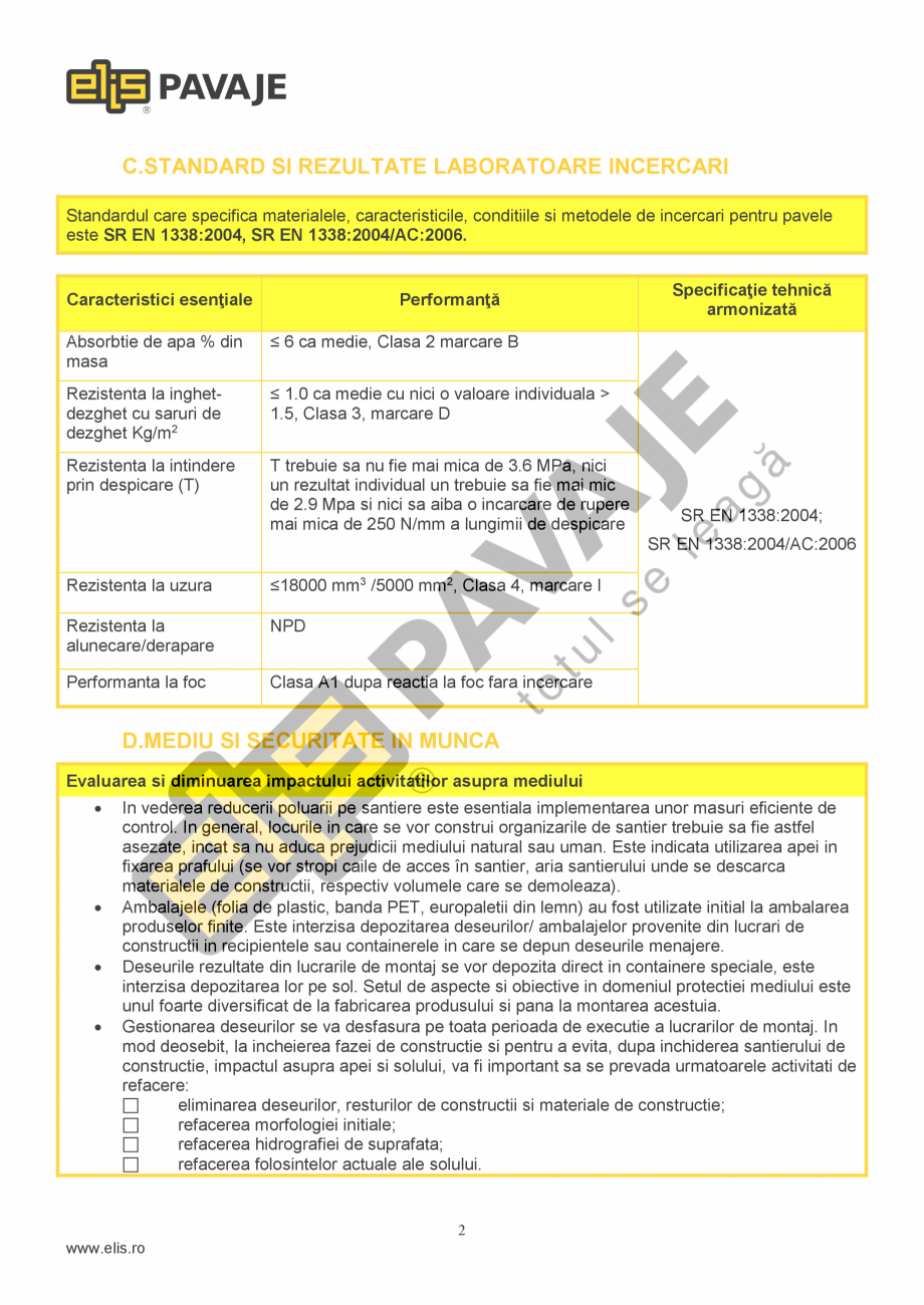 Pagina 2-Pavaj Premium ELIS PAVAJE CROMATICA D2 Fisa tehnica Romana l din
stratul de finisare, exceptie...