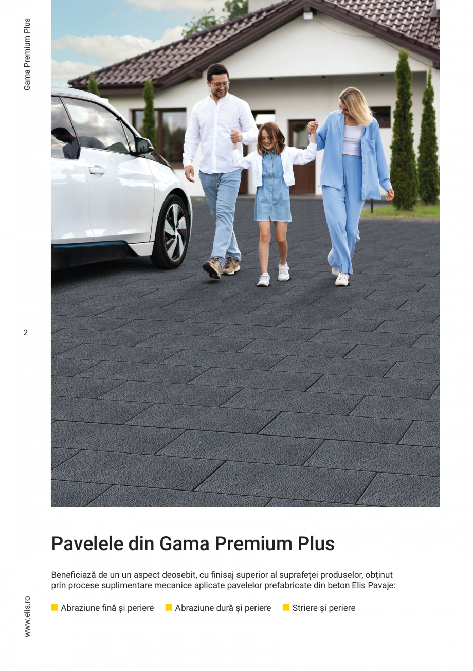 Pagina 2 - Pavele Premium Plus ELIS PAVAJE Catalog, brosura Romana ă oblică
obținută prin...