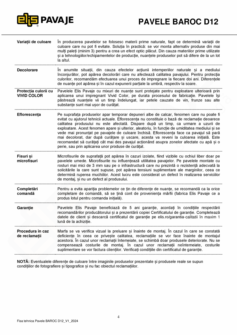 Pagina 4-Pavea ELIS PAVAJE Baroc D12 Fisa tehnica Romana use necesită
asigurare împotriva răsturnării. Se...