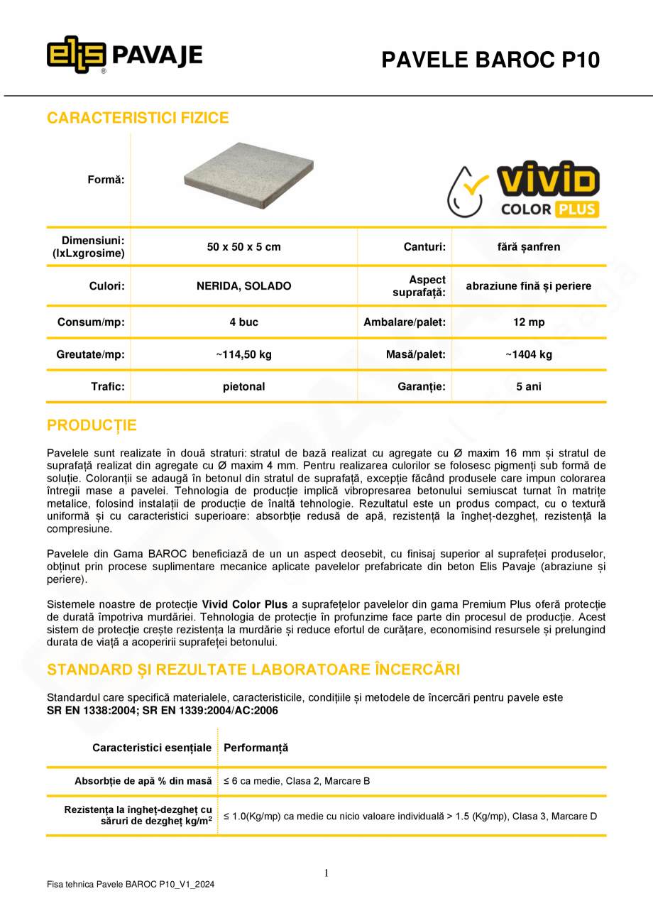 Pagina 1-Pavea premium plus ELIS PAVAJE Baroc P10 Fisa tehnica Romana PAVELE BAROC P10
CARACTERISTICI FIZICE
...