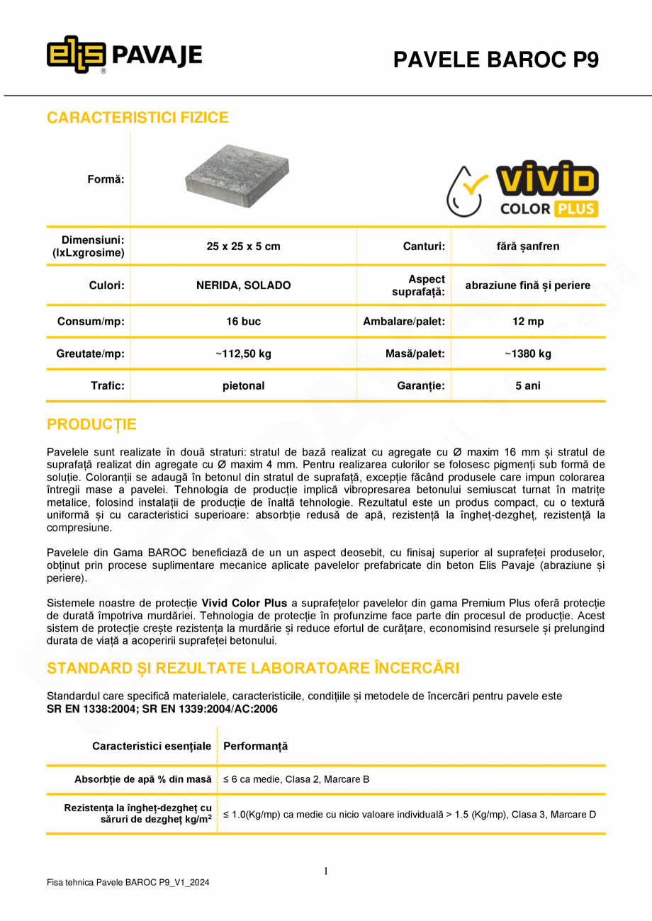 Pagina 1-Pavea premium plus ELIS PAVAJE Baroc P9 Fisa tehnica Romana PAVELE BAROC P9
CARACTERISTICI FIZICE
...