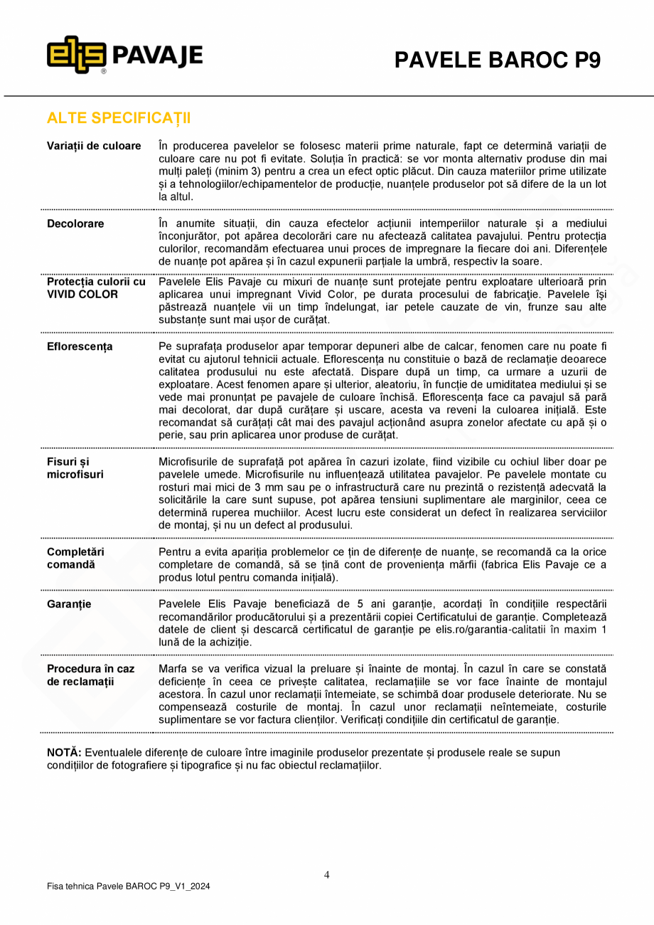 Pagina 4-Pavea premium plus ELIS PAVAJE Baroc P9 Fisa tehnica Romana e necesită
asigurare împotriva...