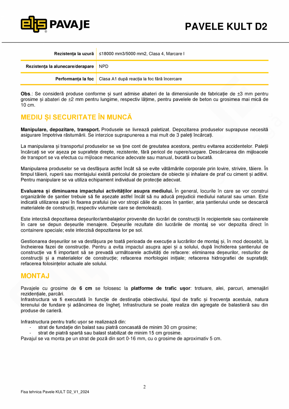 Pagina 2-Pavea premium plus ELIS PAVAJE Kult D2 Fisa tehnica Romana  absorbție redusă de apă, rezistență...