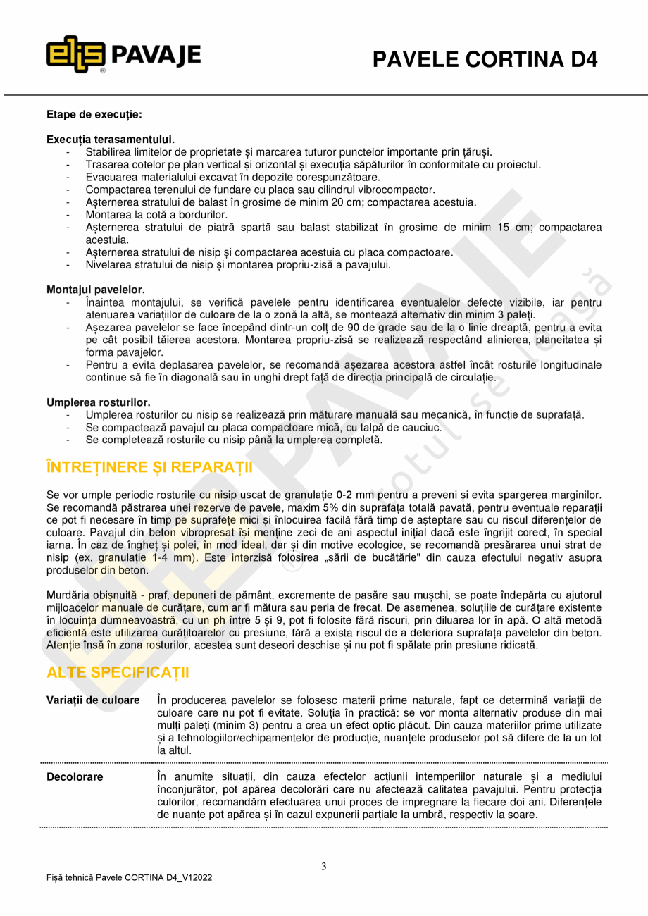 Pagina 3-Pavele premium ELIS PAVAJE Cortina D4 Fisa tehnica Romana PAVELE CORTINA D4
Obs.: Se consideră...