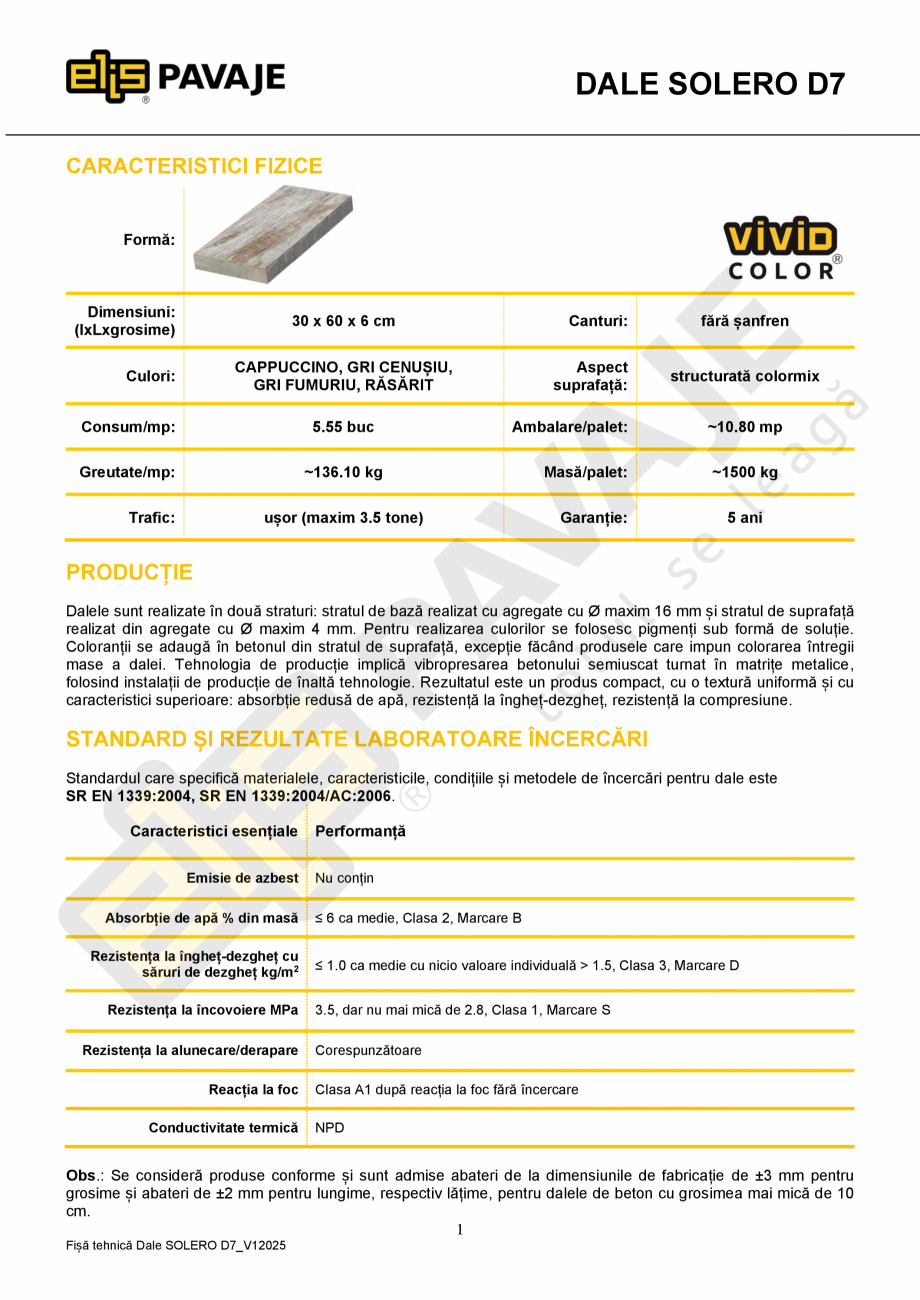 Pagina 1-Pavaj premium ELIS PAVAJE SOLERO D7  Fisa tehnica Romana DALE SOLERO D7
CARACTERISTICI FIZICE...