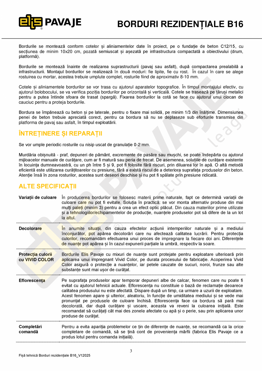 Pagina 3-Bordura ELIS PAVAJE B16 Fisa tehnica Romana zidențiale B16_V12025

1

BORDURI REZIDENȚIALE B16...