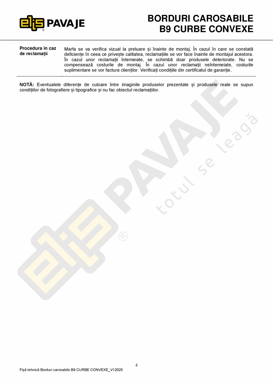Pagina 4-Bordura ELIS PAVAJE B9 curba Fisa tehnica Romana �t să nu aducă prejudicii mediului natural sau...