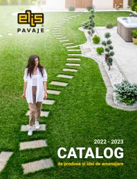 Catalog de produse si idei de amenajare Elis Pavaje 2022-2023 - Blocheti si boltari din beton
