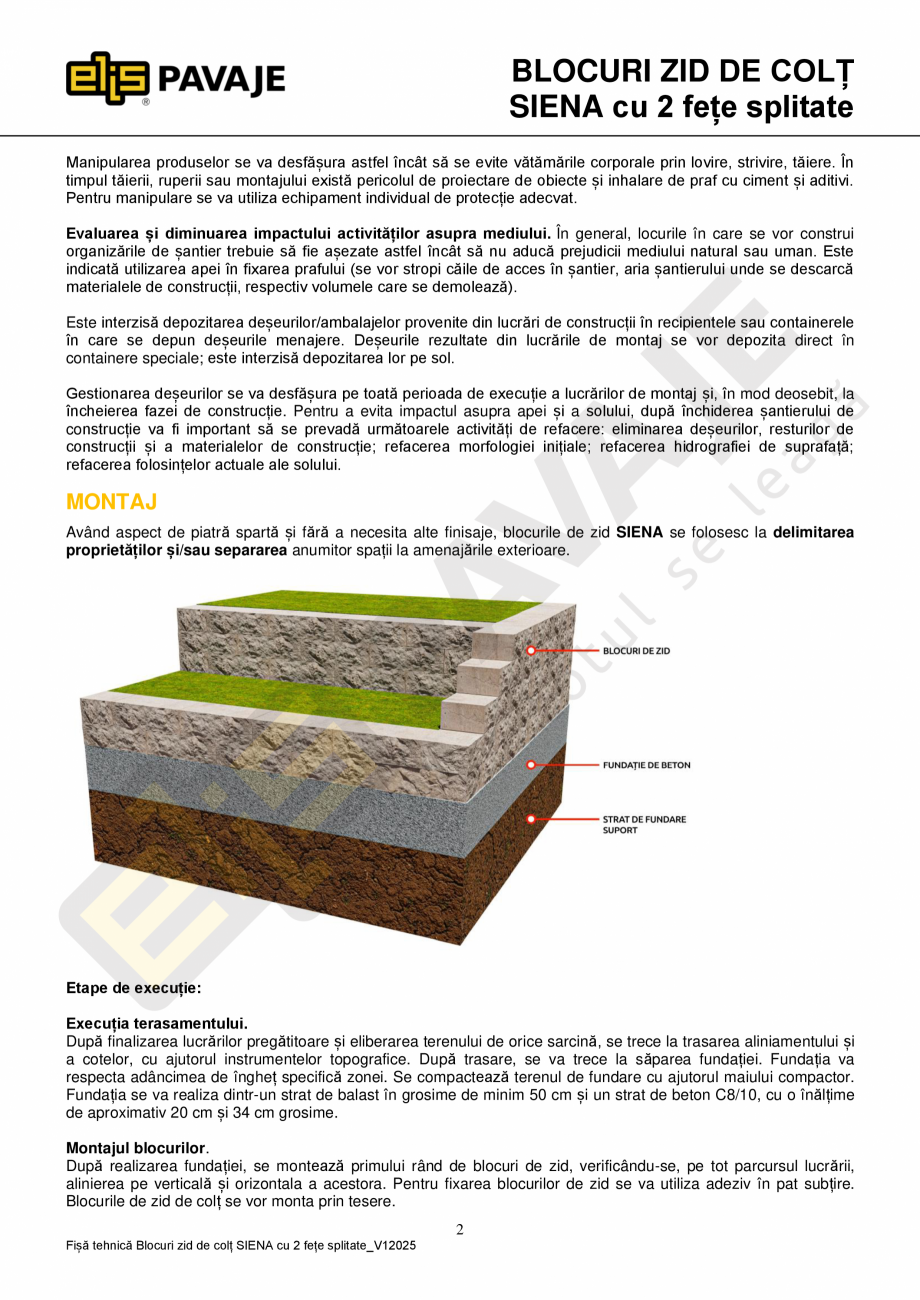 Pagina 2-Bloc zid de colt Siena ELIS PAVAJE Siena colt cu doua fete splitate Fisa tehnica Romana turnarea...