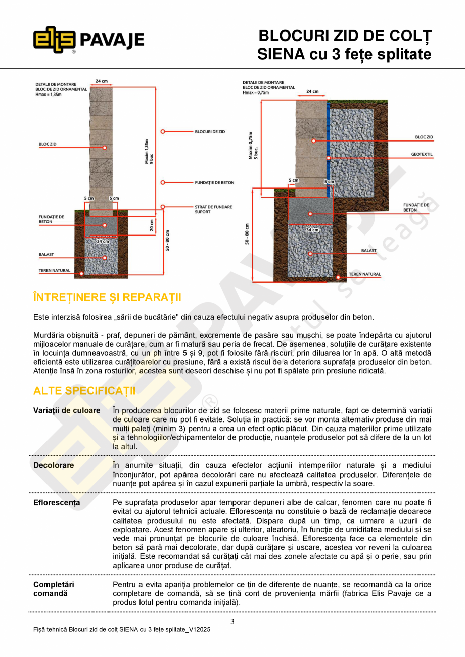 Pagina 3-Bloc zid de colt Siena ELIS PAVAJE colt Siena cu 3 fete splitate Fisa tehnica Romana . Se interzice ...