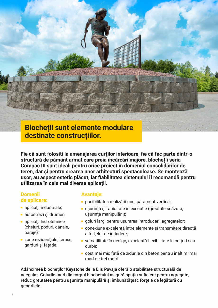 Pagina 2-Blocheti ELIS PAVAJE Catalog, brosura Romana xcelentă flexibilitate la colţuri sau
curbe;
...