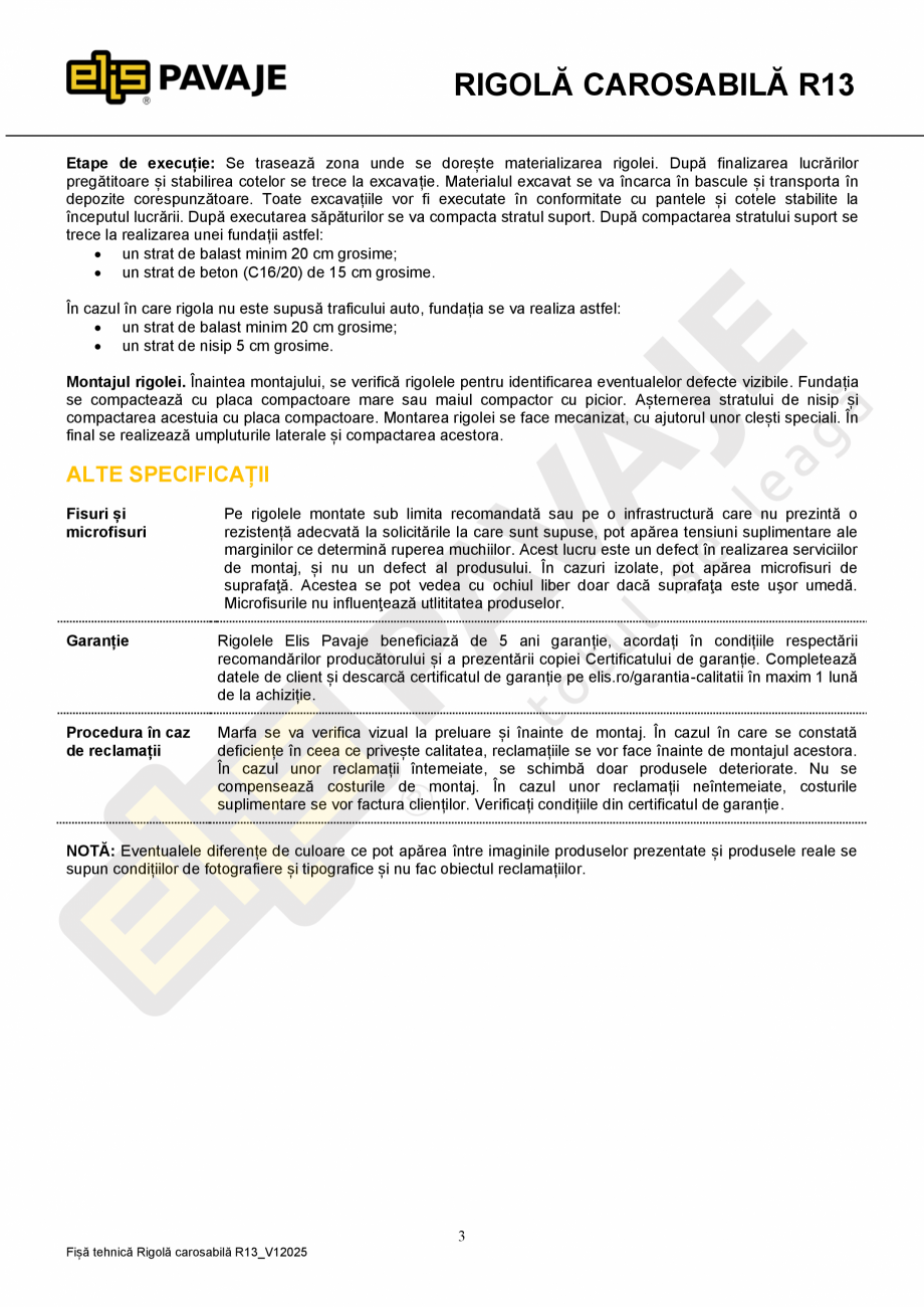 Pagina 3-Rigola carosabila ELIS PAVAJE R13 Fisa tehnica Romana �ncărcați se vor așeza pe suprafețe drepte...