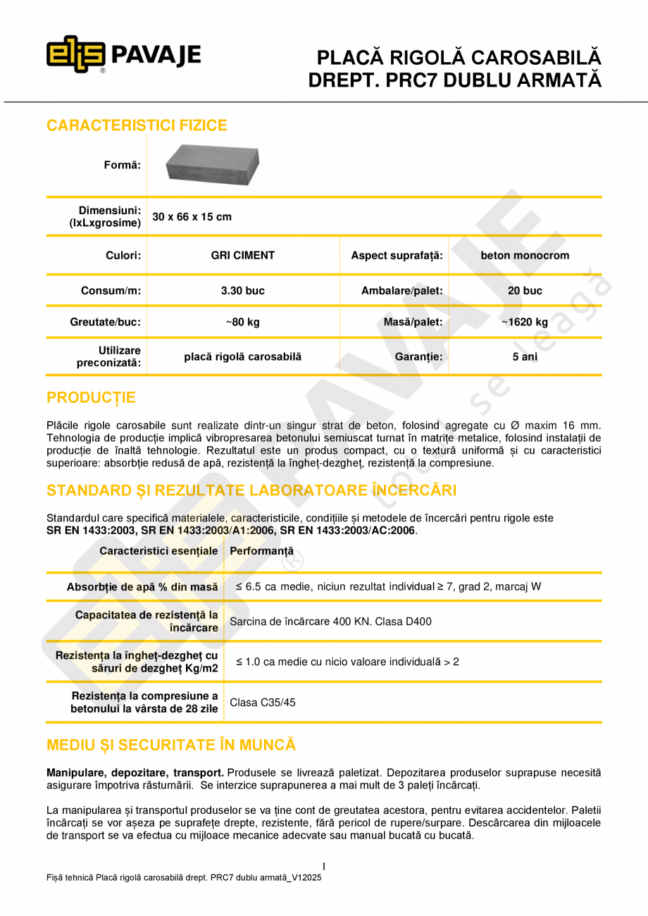 Pagina 1-Placa rigola carosabila drpt. PRC7 dublu armata ELIS PAVAJE Fisa tehnica Romana PLACĂ RIGOLĂ...