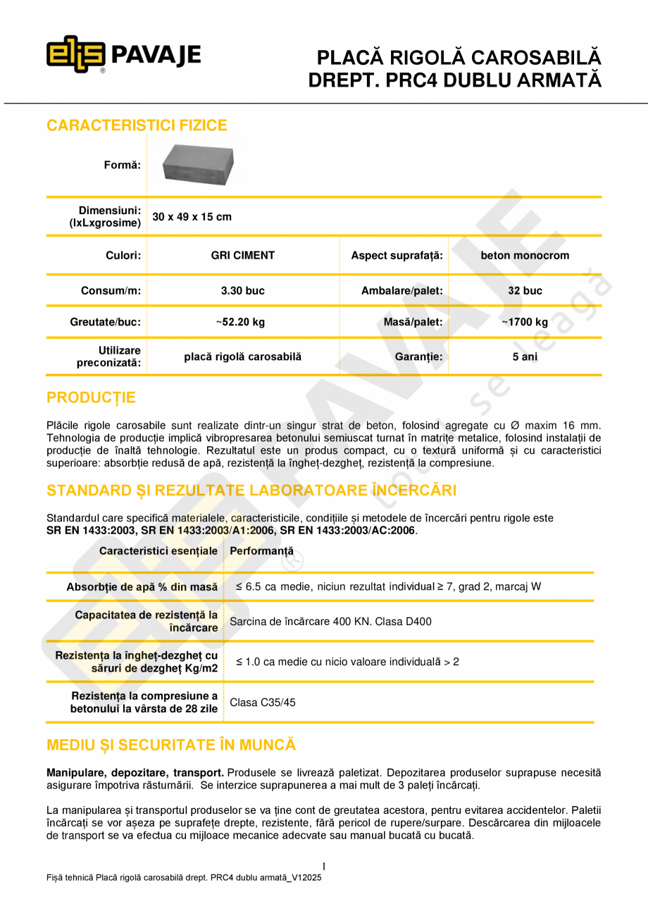 Pagina 1-Placa rigola carosabila drpt. PRC4 dublu armata ELIS PAVAJE Fisa tehnica Romana PLACĂ RIGOLĂ...