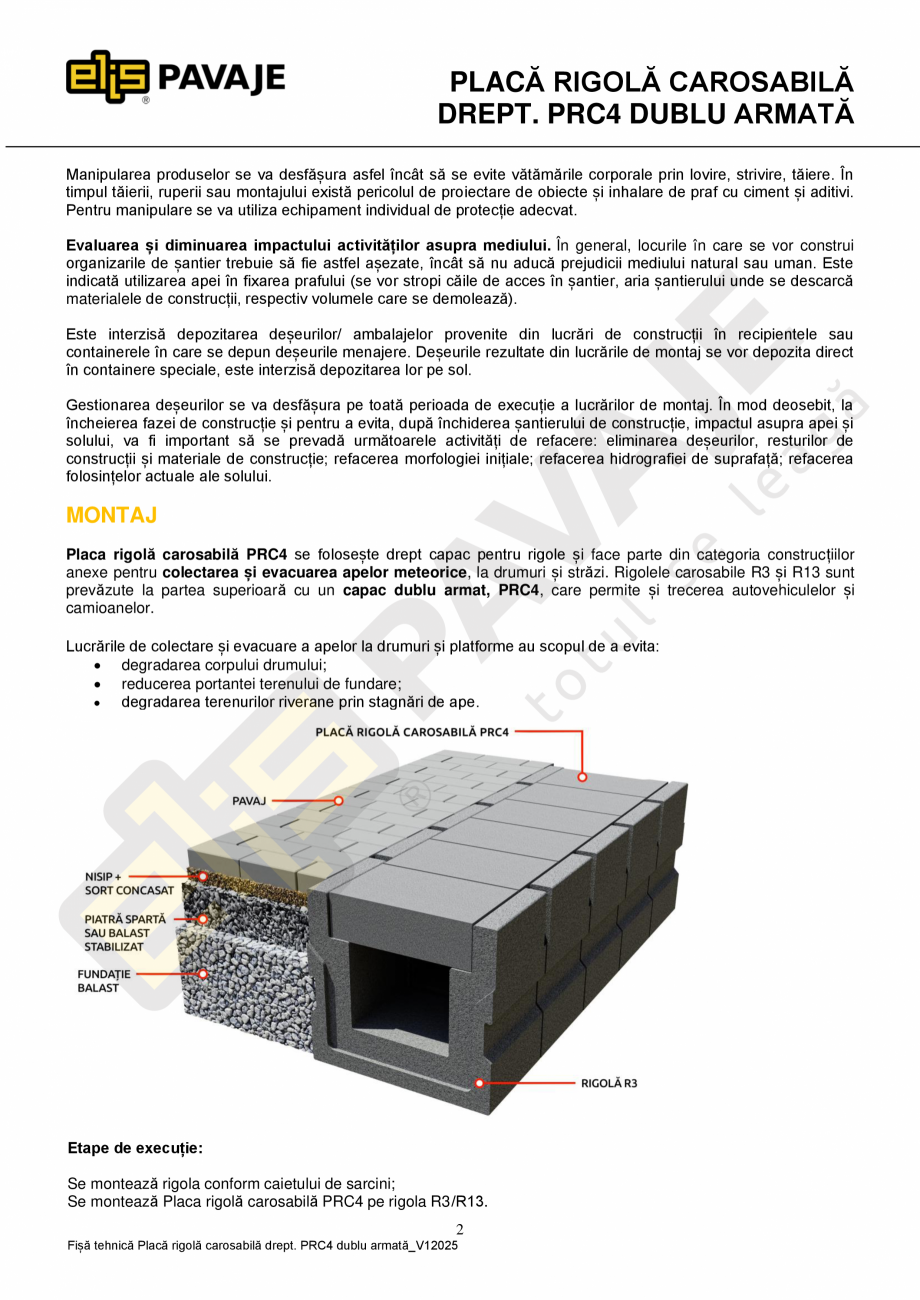 Pagina 2-Placa rigola carosabila drpt. PRC4 dublu armata ELIS PAVAJE Fisa tehnica Romana N 1433:2003/A1:2006,...