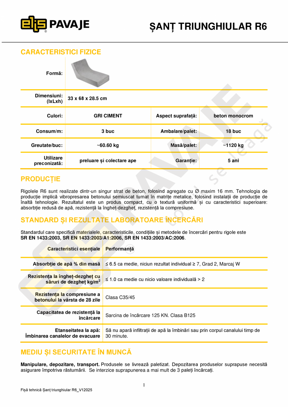 Pagina 1-Sant triunghiular prefabricat din beton ELIS PAVAJE R6 Fisa tehnica Romana ȘANȚ TRIUNGHIULAR R6...