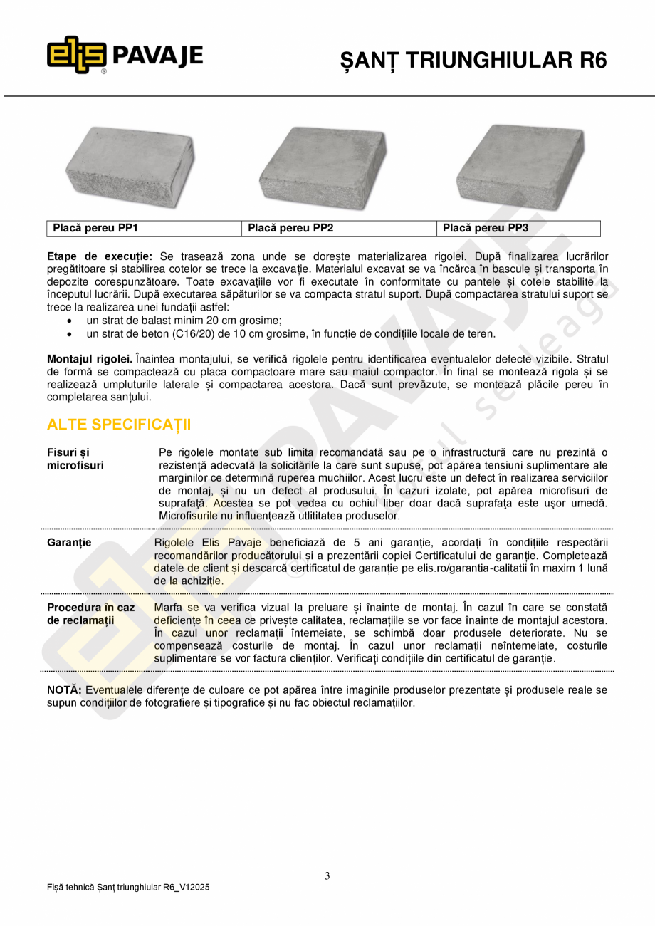 Pagina 3-Sant triunghiular prefabricat din beton ELIS PAVAJE R6 Fisa tehnica Romana ărcați se vor așeza pe...