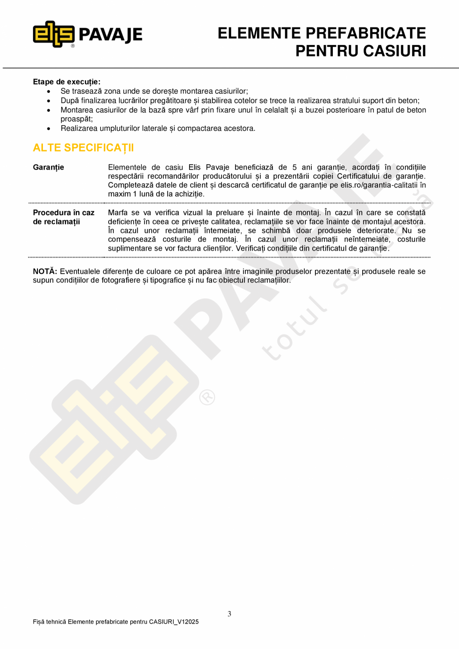 Pagina 3-Element prefabricat pentru casiuri ELIS PAVAJE Fisa tehnica Romana le
de transport se va efectua cu ...
