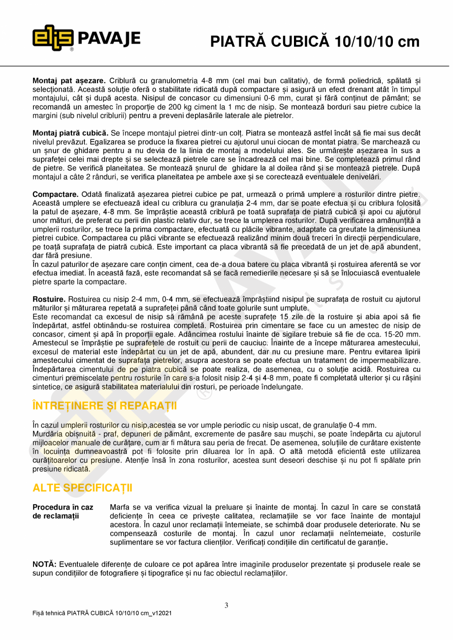 Pagina 3-Piatra cubica ELIS PAVAJE Andezit 10/10/10 Fisa tehnica Romana i plane, ± 3-5 mm pentru planeitate ...