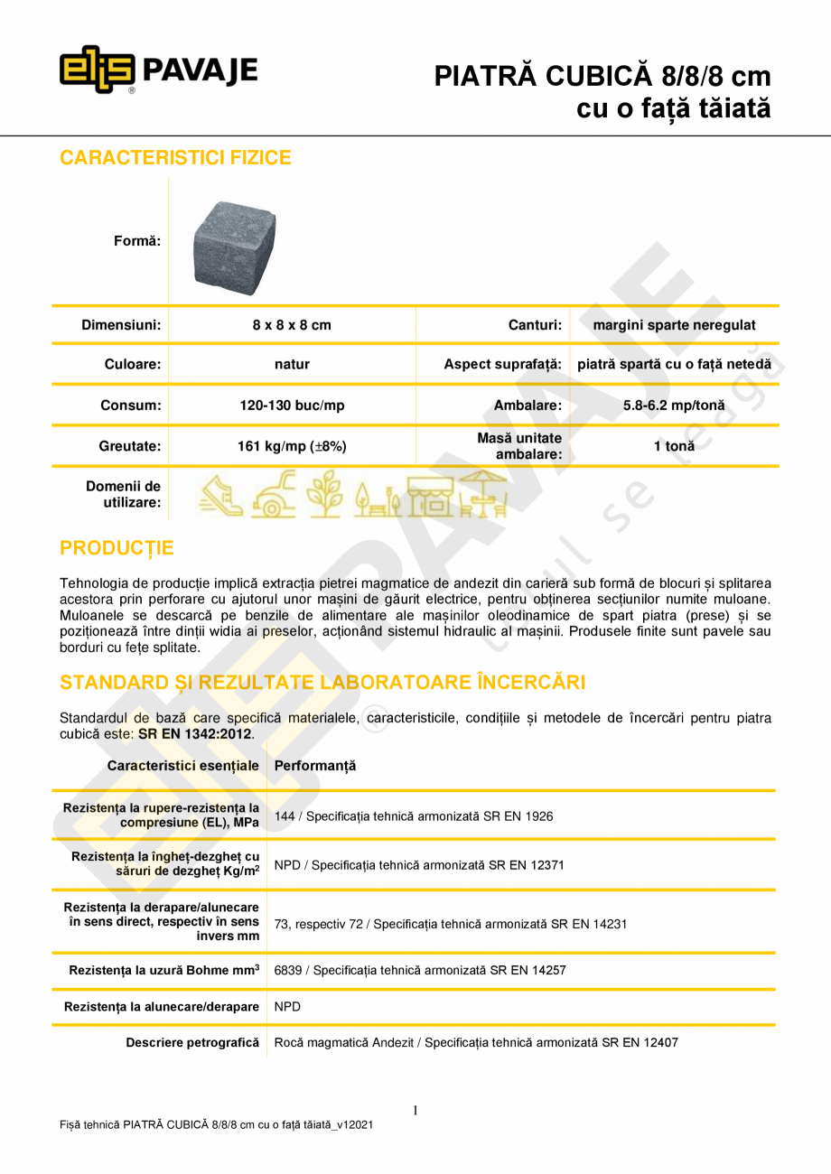 Pagina 1-Piatra Cubica Andezit ELIS PAVAJE Andezit cu fata taiata 8/ 8/8 Fisa tehnica Romana PIATRĂ CUBICĂ ...