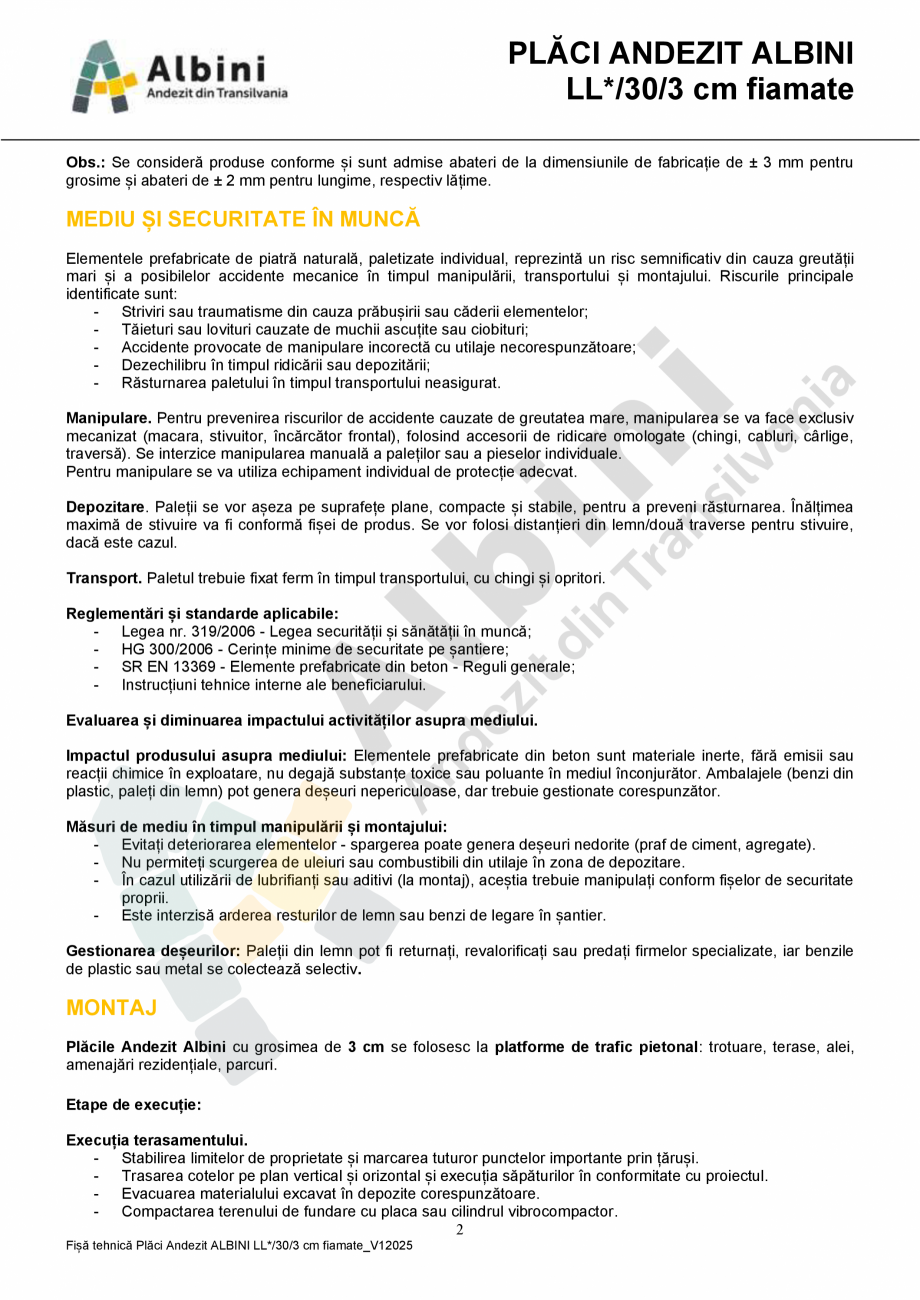 Pagina 2-Placi Andezit Albini ELIS PAVAJE LL*/30/3 fiamate Fisa tehnica Romana iatra andezit fiamată este...