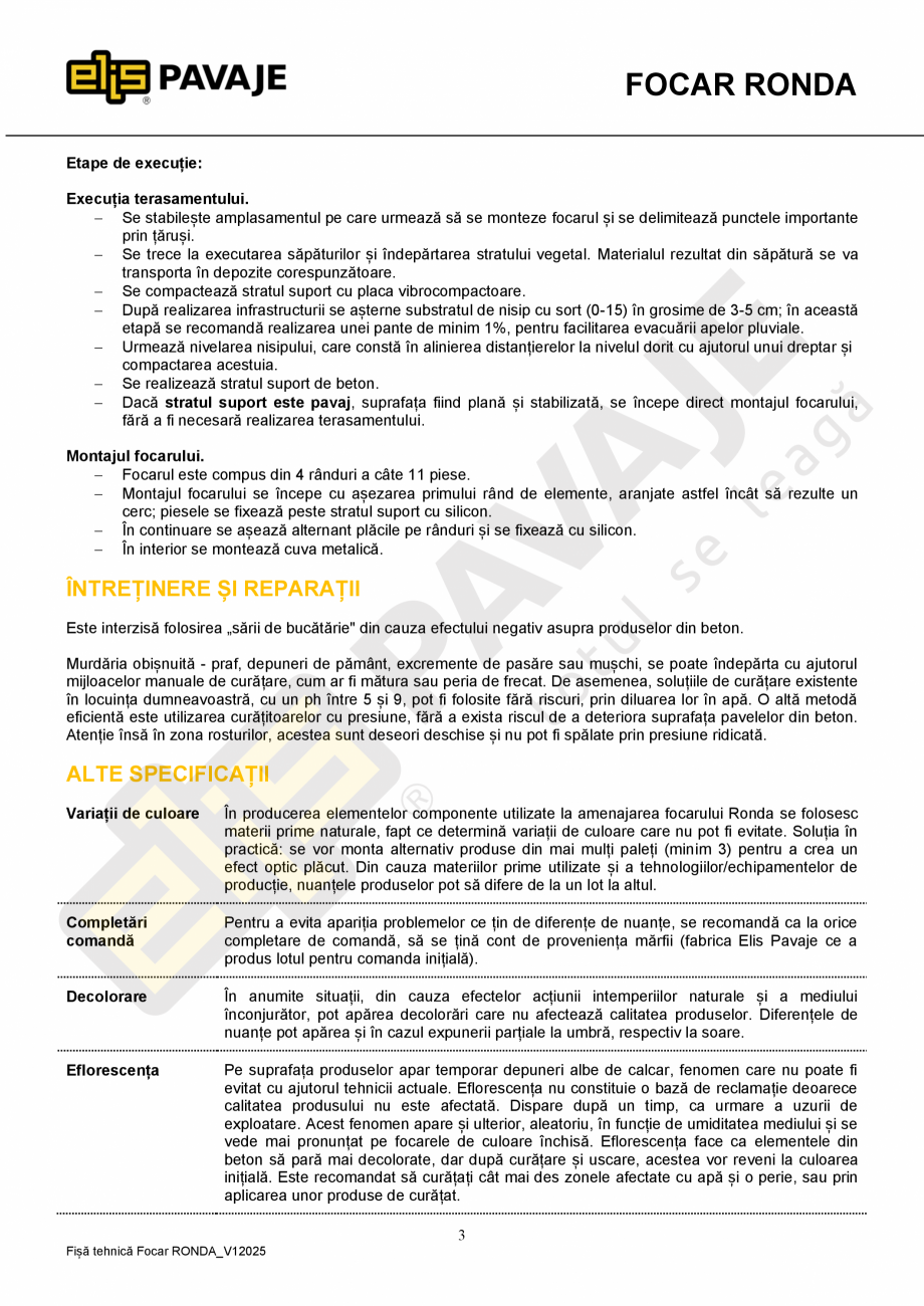 Pagina 3-Focar ELIS PAVAJE Ronda Fisa tehnica Romana ual, bucată cu bucată.
Manipularea produselor se va...