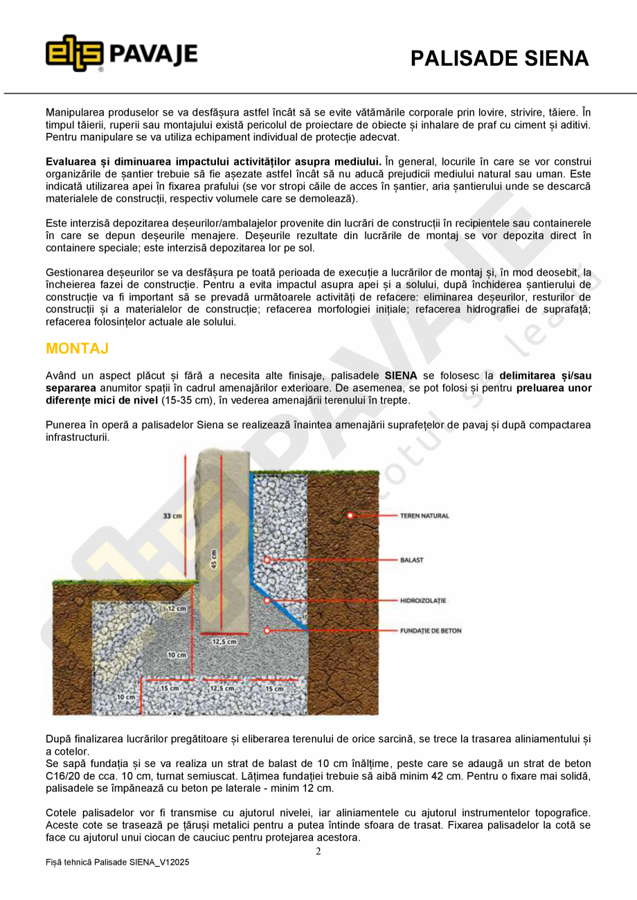 Pagina 2-Palisada ELIS PAVAJE Siena Fisa tehnica Romana ea controlată a acestora, cu ajutorul unei...