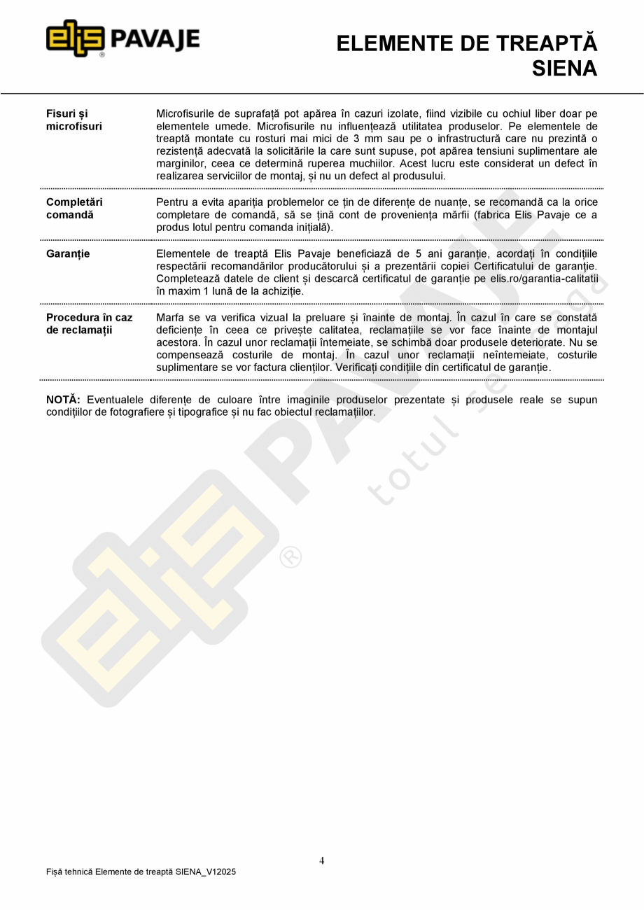 Pagina 4-Element de treapta ELIS PAVAJE Element treapta Siena Fisa tehnica Romana �rile de șantier trebuie...