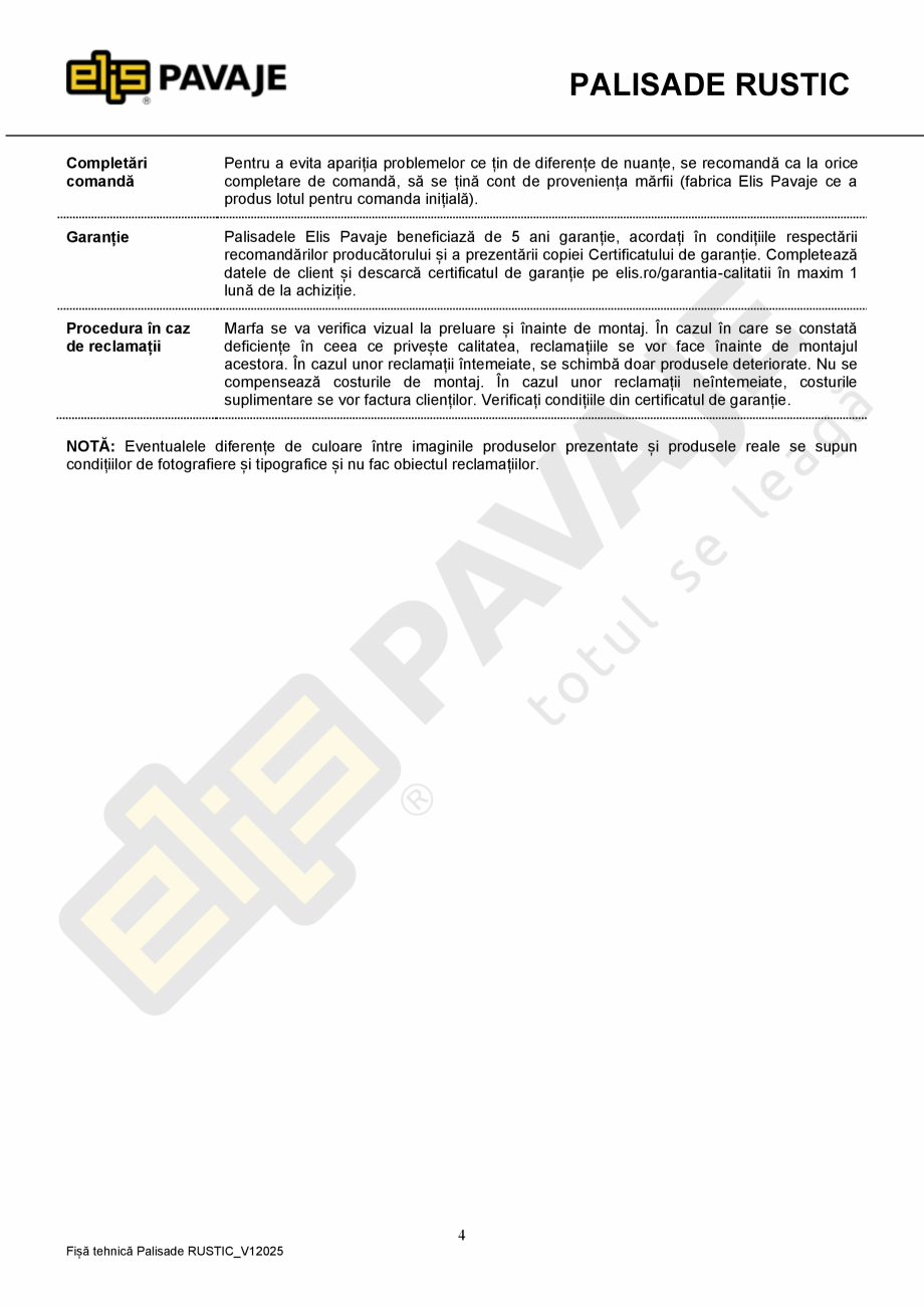 Pagina 4-Palisada ELIS PAVAJE Rustic Fisa tehnica Romana epozitarea lor pe sol.
Gestionarea deșeurilor se va...