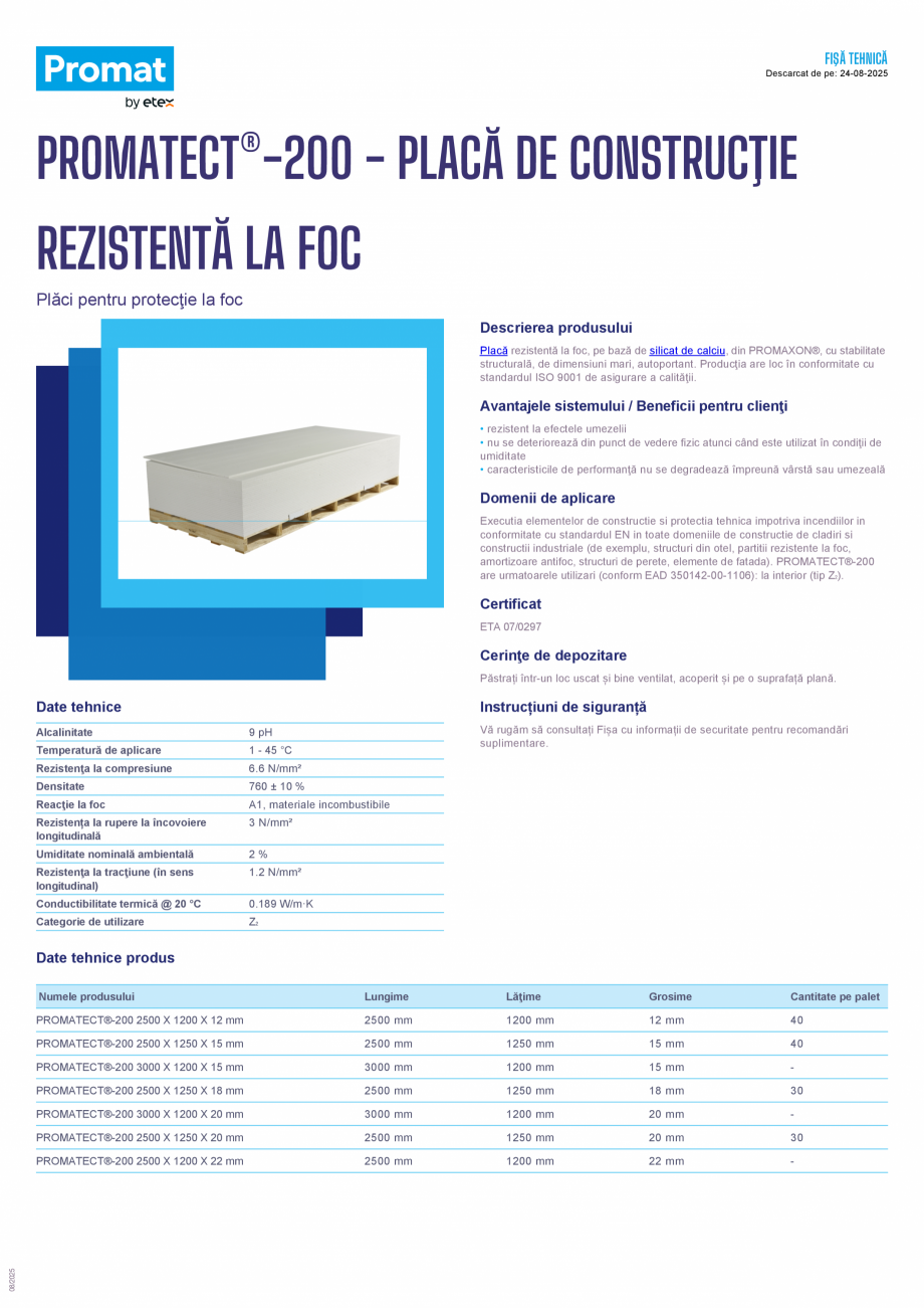Pagina 1 - Placa de constructie PROMAT PROMATECT®-200 Fisa tehnica Romana FIŞĂ TEHNICĂ...