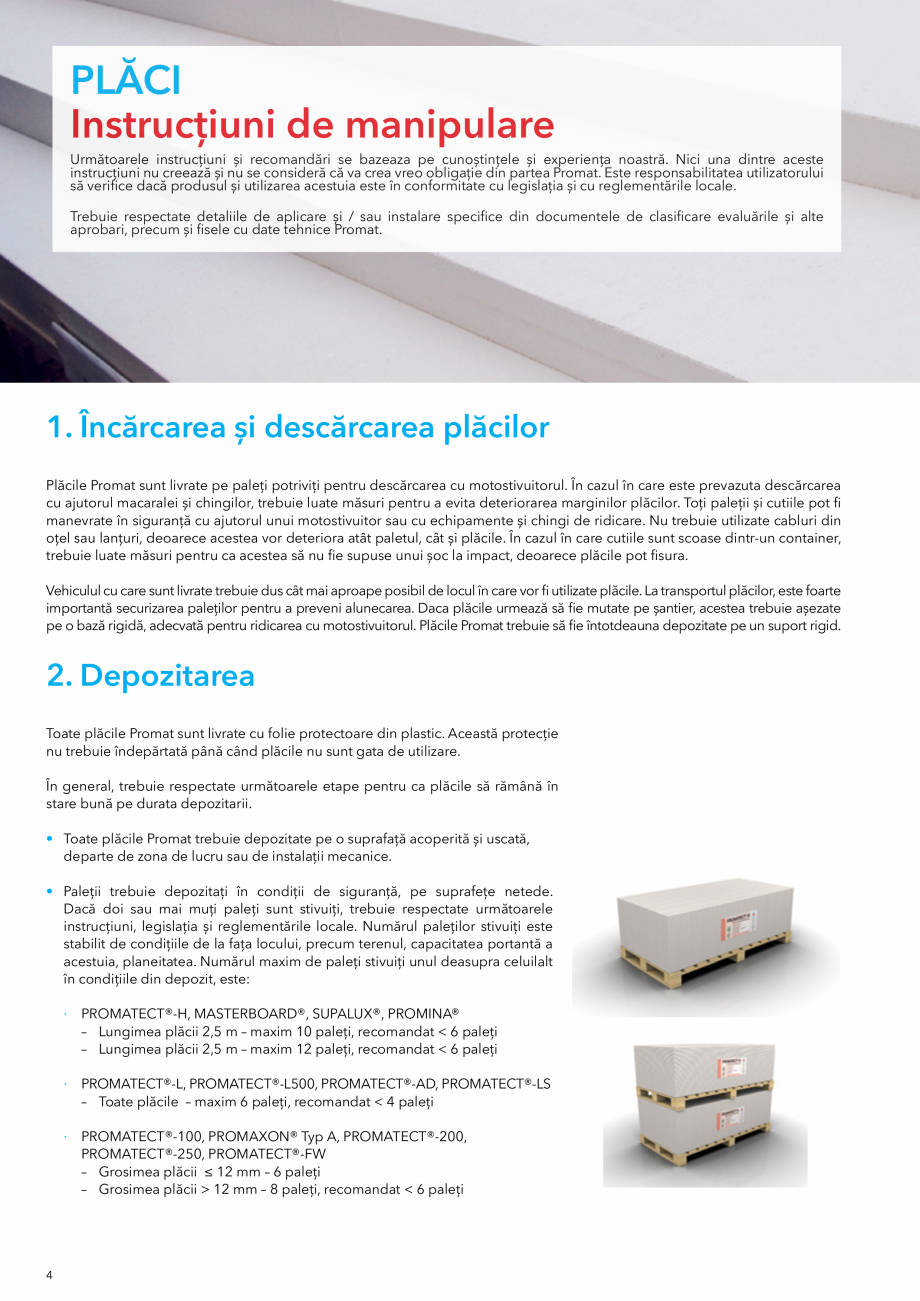 Pagina 4-Instructiuni de manipulare pentru placile Promat PROMAT Instructiuni montaj, utilizare Romana .........