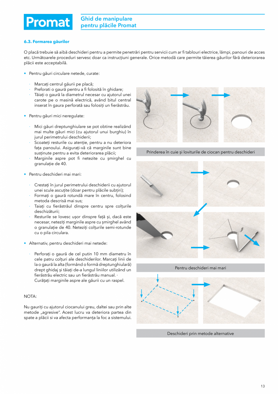 Pagina 13 - Instructiuni de manipulare pentru placile Promat PROMAT Instructiuni montaj, utilizare...