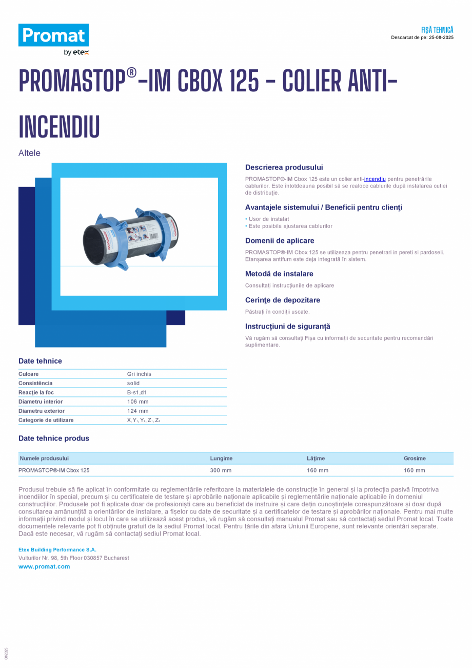 Pagina 1-Colier anti-incendiu PROMAT PROMASTOP®-IM Cbox 125 Fisa tehnica Romana FIŞĂ TEHNICĂ
Descarcat...