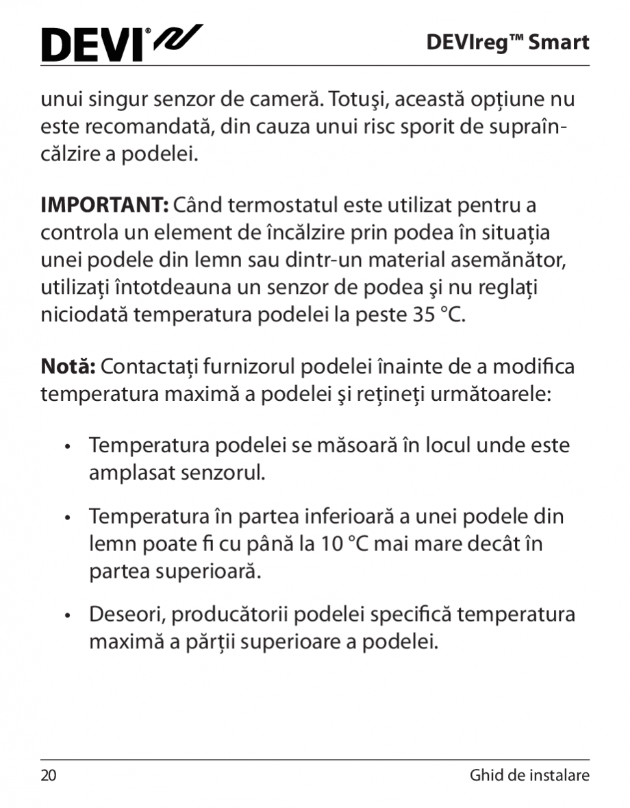 Pagina 20 - Instructiuni de instalare pentru termostat electronic programabil inteligent DEVI...