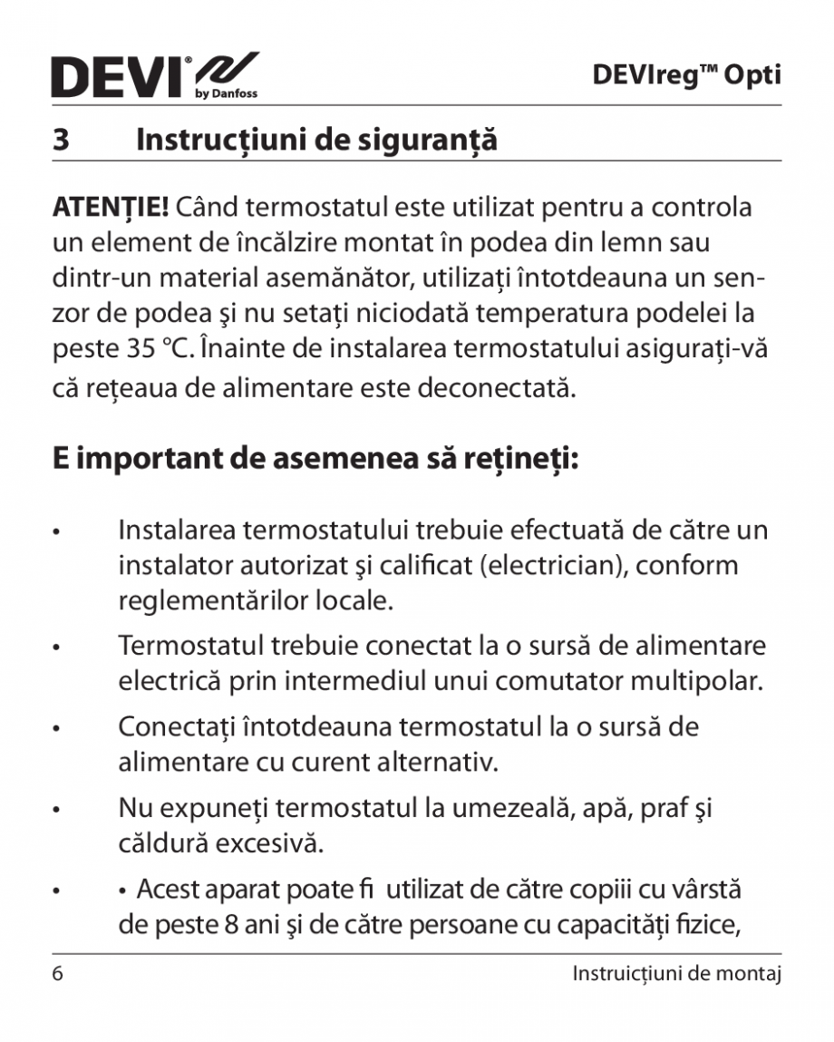 Pagina 6 - Termostat electronic DEVI DEVIreg™ OPTI Instructiuni montaj, utilizare Romana tul...