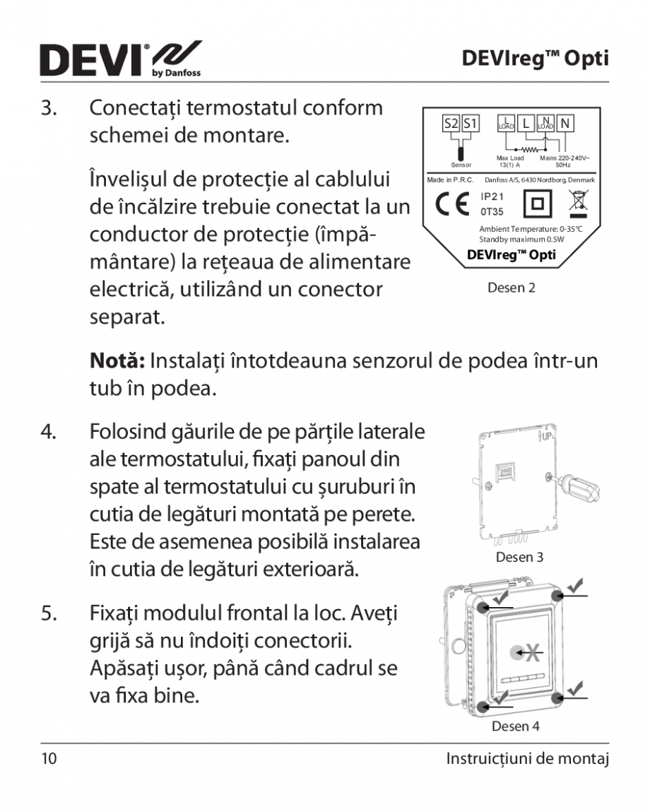 Pagina 10 - Termostat electronic DEVI DEVIreg™ OPTI Instructiuni montaj, utilizare Romana sind...