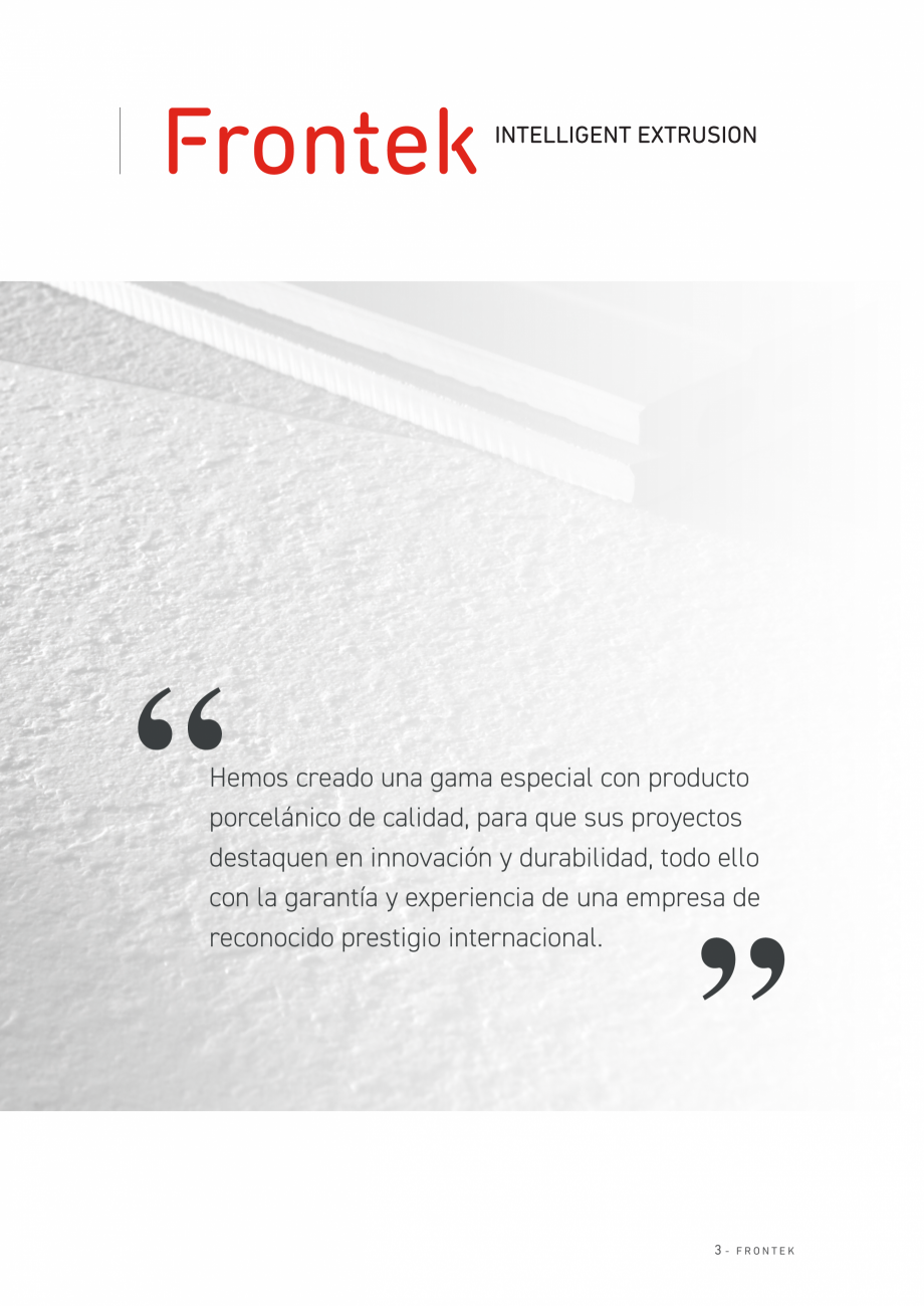 Pagina 3-Catalog - Placi de portelan extrudat Frontek Frontek Catalog, brosura Engleza, Spaniola nt...