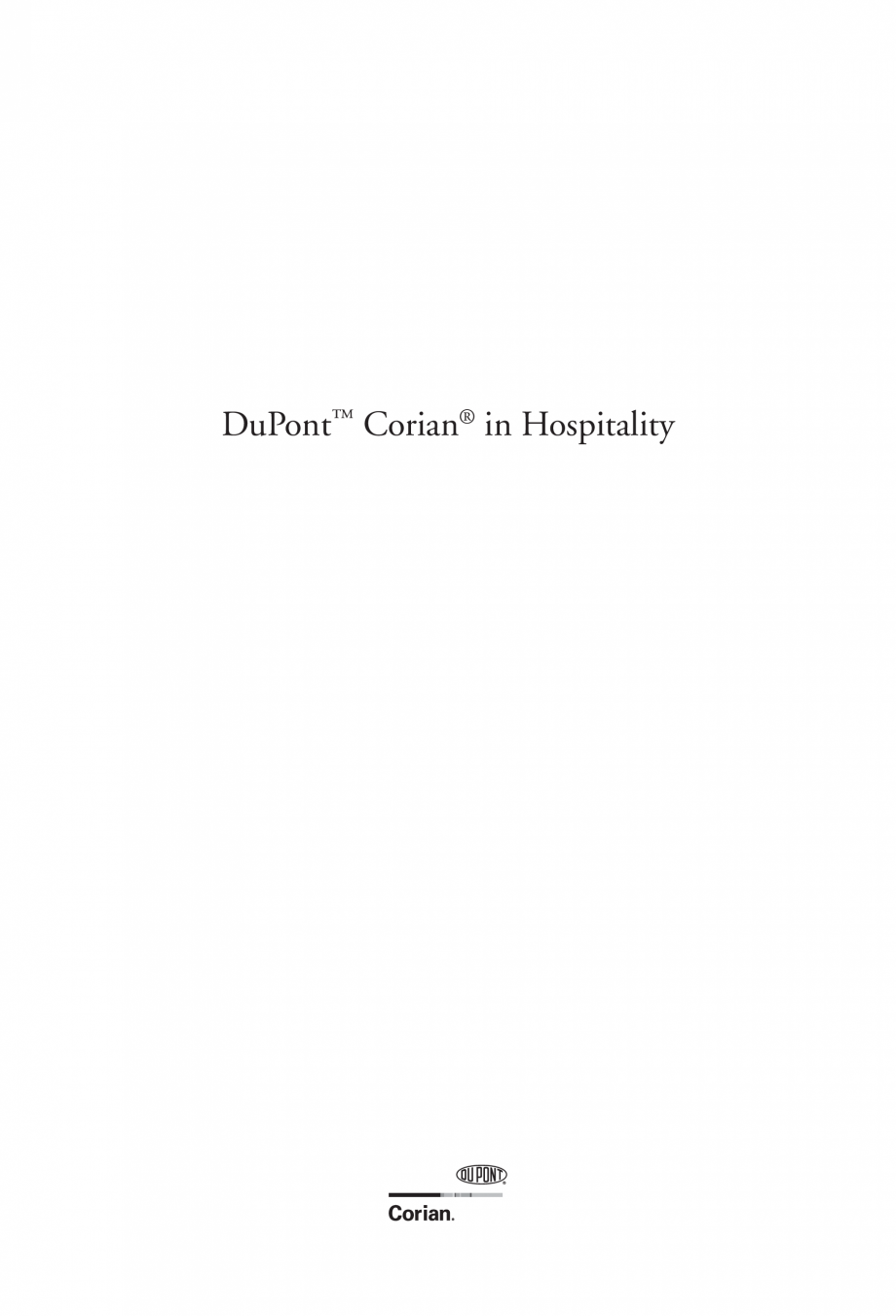 Pagina 2-Utilizarea  placilor minerale pentru interioare in hoteluri CORIAN® Solid Surface  CORIAN®...