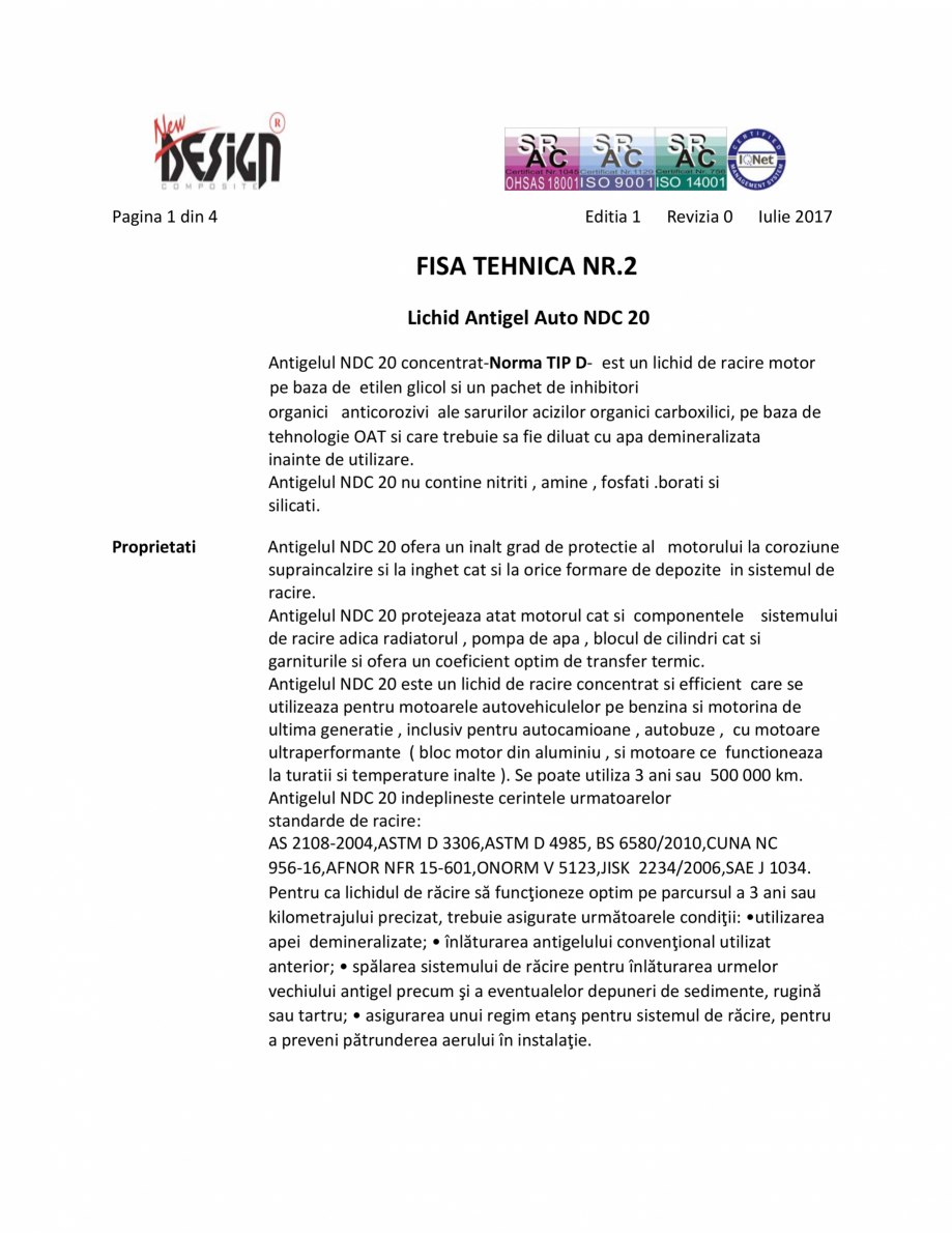 Pagina 1-Antigel auto NDC 20, Tip D NEW DESIGN COMPOSITE Antigel tip D Fisa tehnica Romana Pagina 1 din 4
...