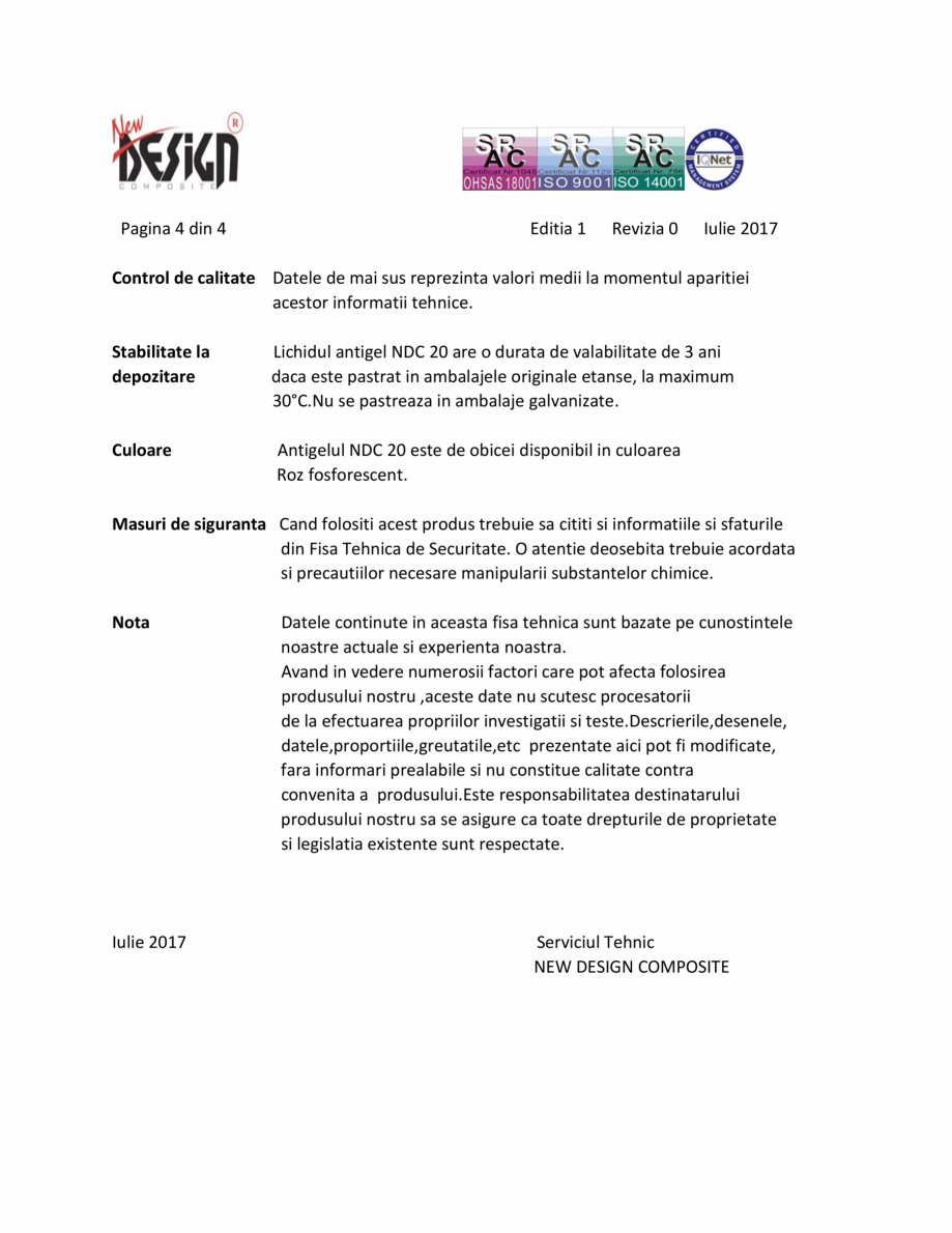 Pagina 4-Antigel auto NDC 20, Tip D NEW DESIGN COMPOSITE Antigel tip D Fisa tehnica Romana re
dupa 10 zile

1...