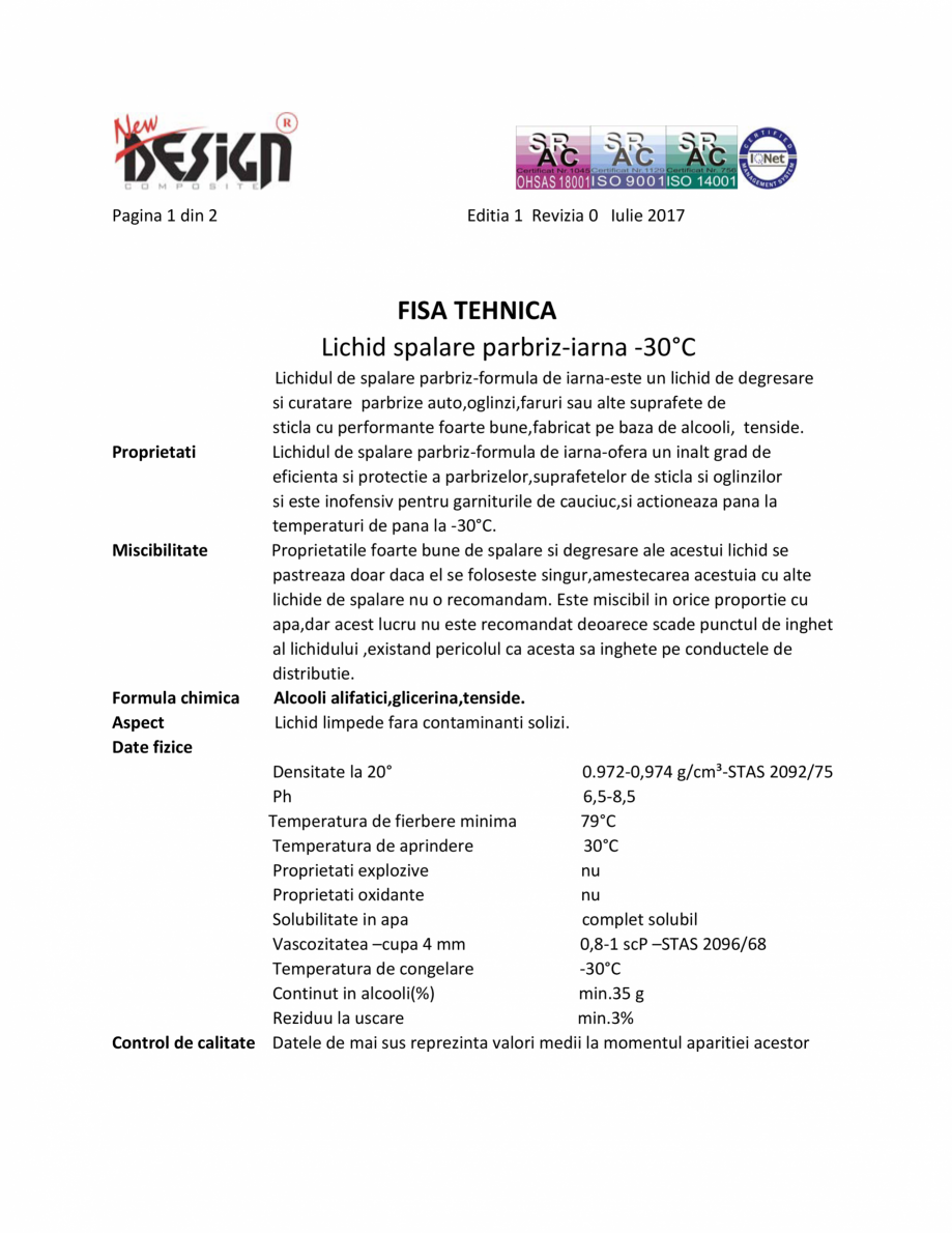 Pagina 1-Detalii tehnice NEW DESIGN COMPOSITE Lichid parbriz -30 grade Fisa tehnica Romana Pagina 1 din 2
...