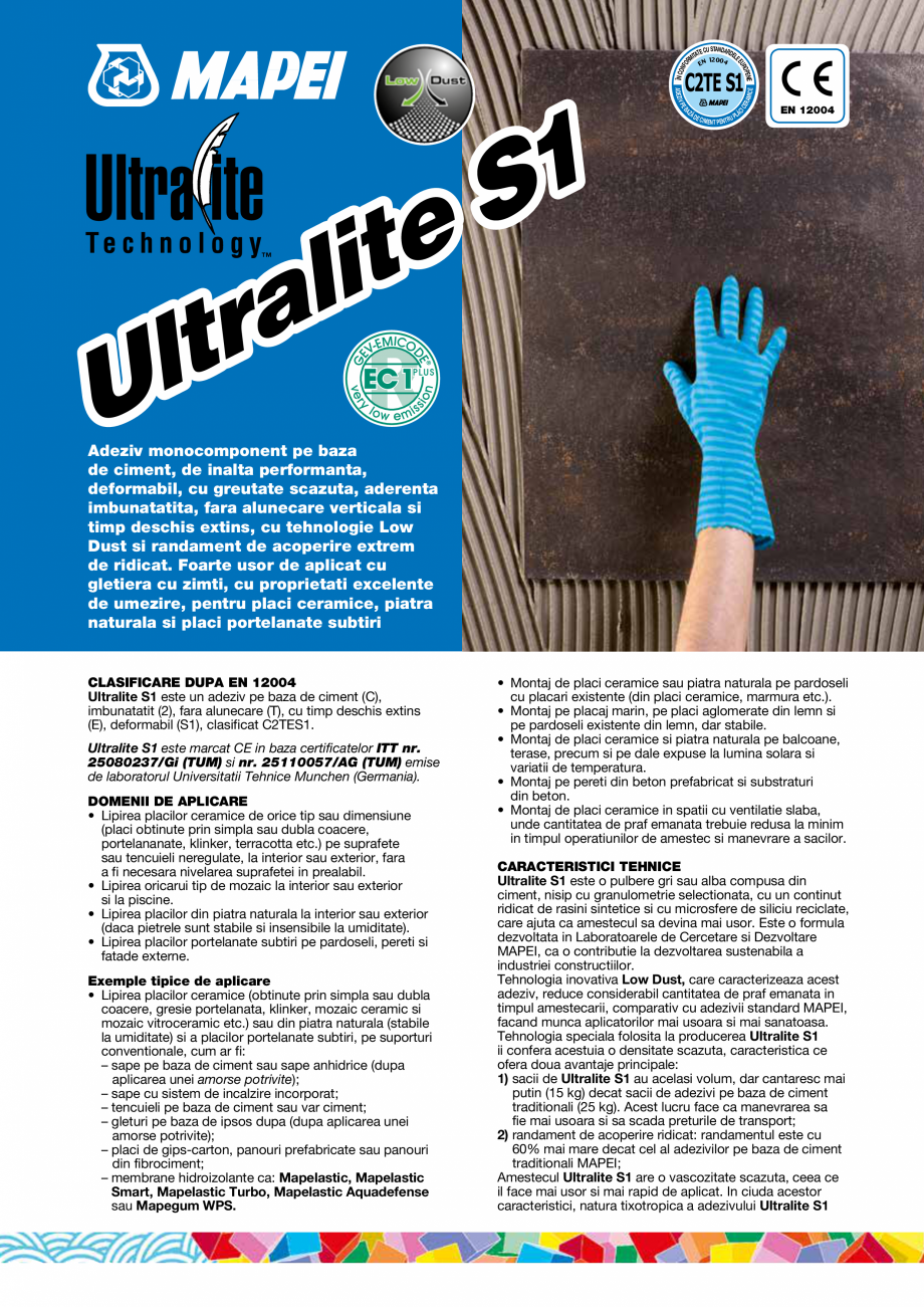 Pagina 1-Adeziv monocomponent pe baza de ciment MAPEI ULTRALITE S1 Fisa tehnica Romana ĨN CON
FOR

EN

ENE...