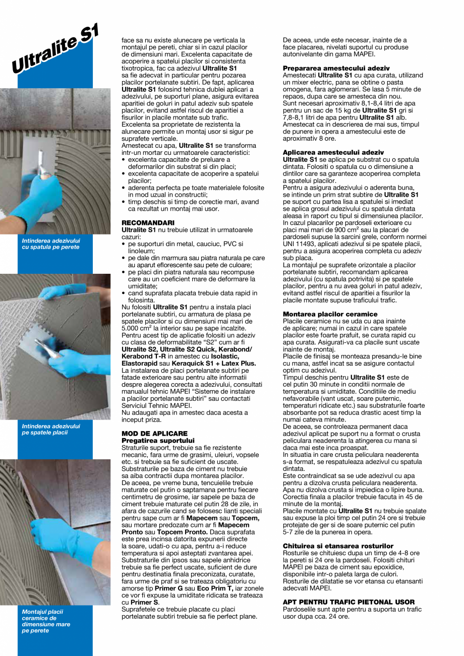 Pagina 2-Adeziv monocomponent pe baza de ciment MAPEI ULTRALITE S1 Fisa tehnica Romana e prin simpla sau...