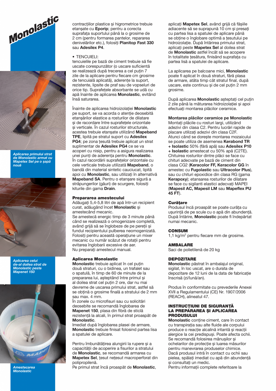 Pagina 2-Mortar pe baza de ciment, monocomponent, cu rol de hidroizolație, cu flexibilitate ridicata MAPEI...