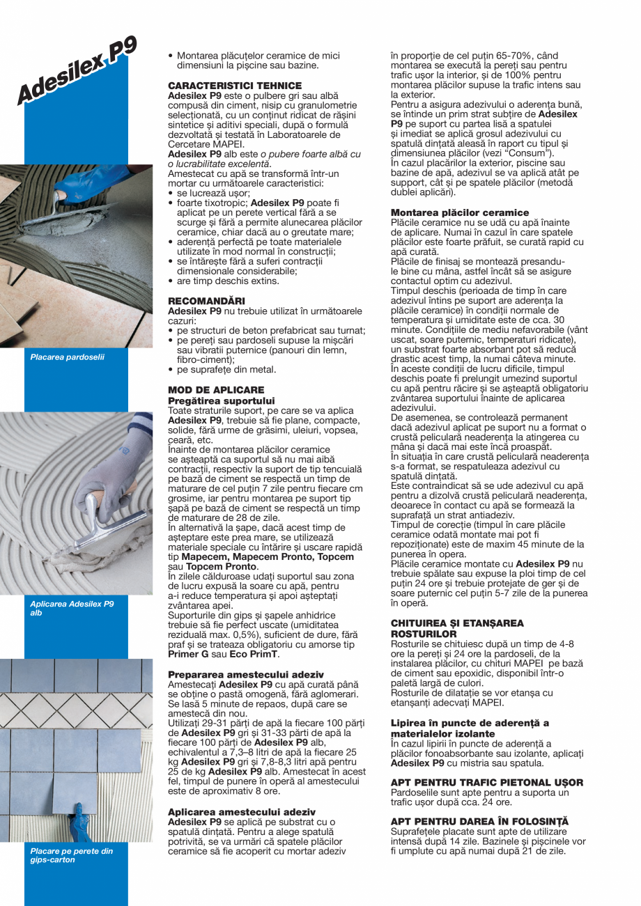 Pagina 2-Adeziv imbunatatit pe baza de ciment de inalta performanta, fara alunecare pe verticala si cu timp...