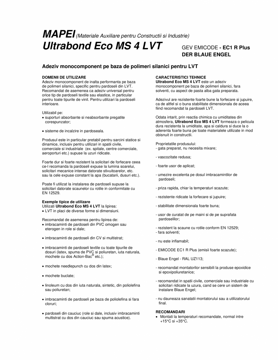 Pagina 1-Adeziv monocomponent pe baza de polimeri silanici pentru LVT MAPEI ULTRABOND ECO MS 4 LVT Fisa...