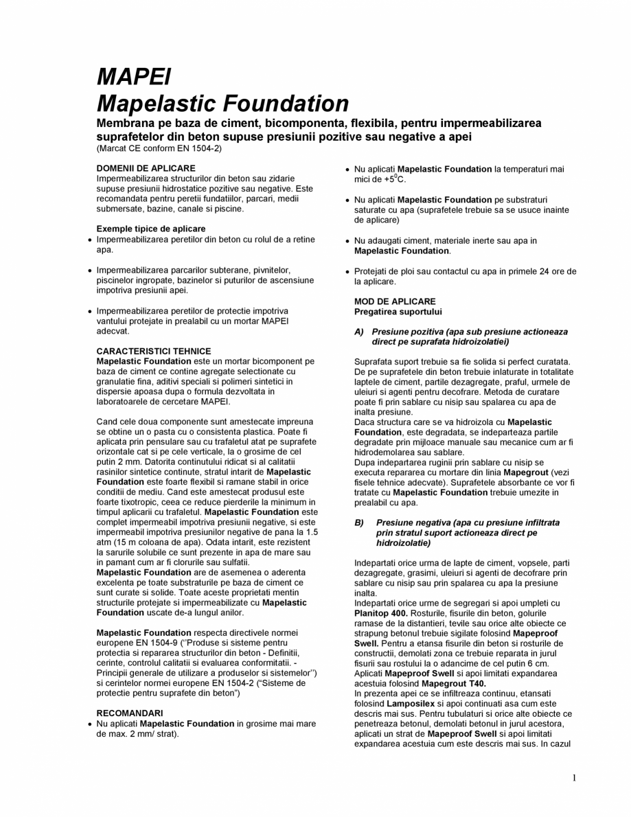 Pagina 1-Membrana pe baza de ciment, bicomponenta MAPEI Mapelastic Foundation Fisa tehnica Romana MAPEI...